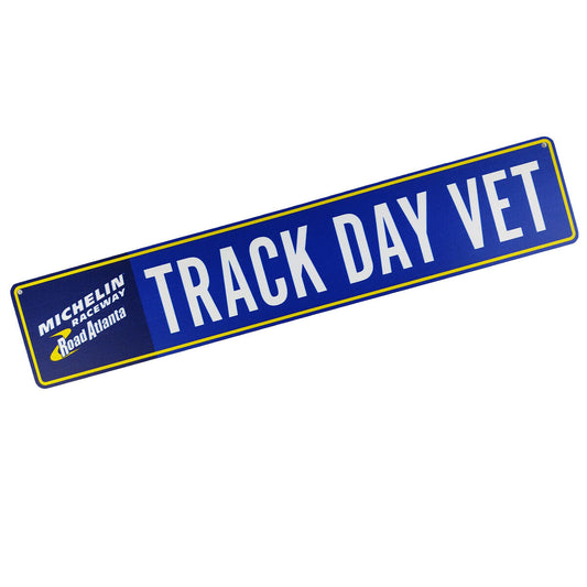 Street Sign- Track Day Vet